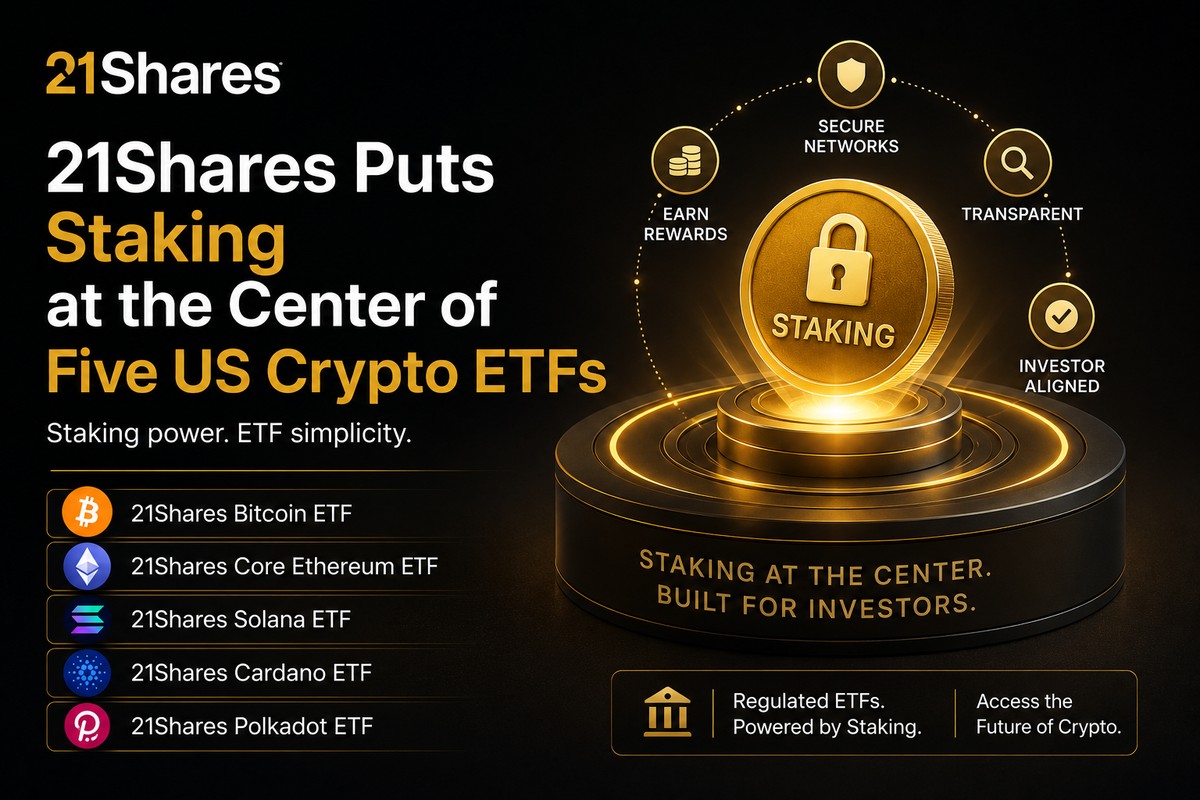 21Shares Puts Staking at the Center of Five US Crypto ETFs